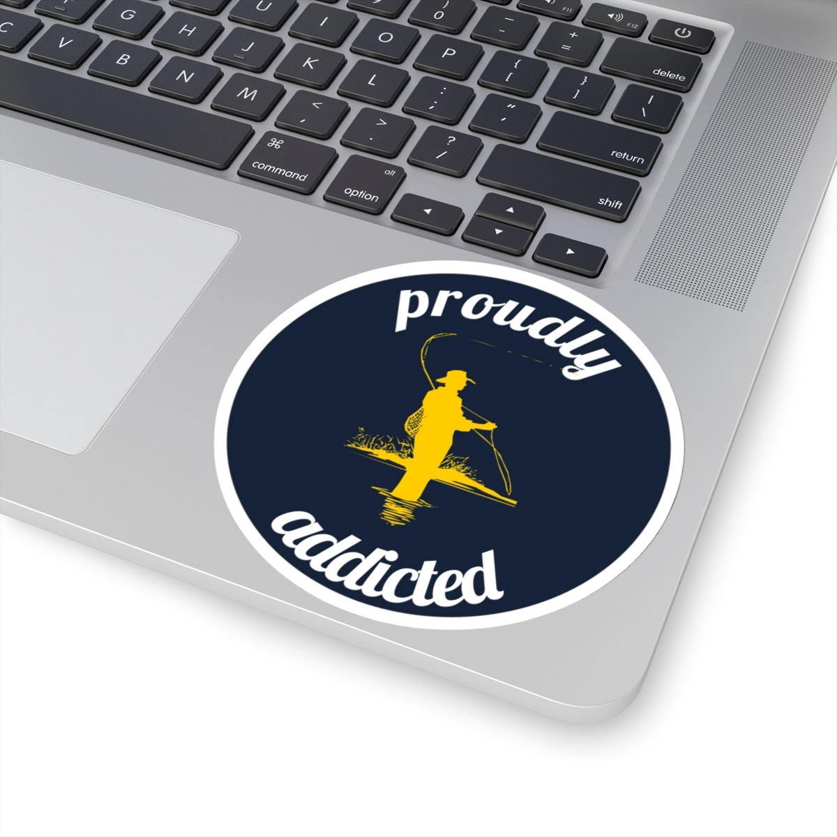Fishing - 3.5" Kiss-Cut Sticker - Proudly Addicted