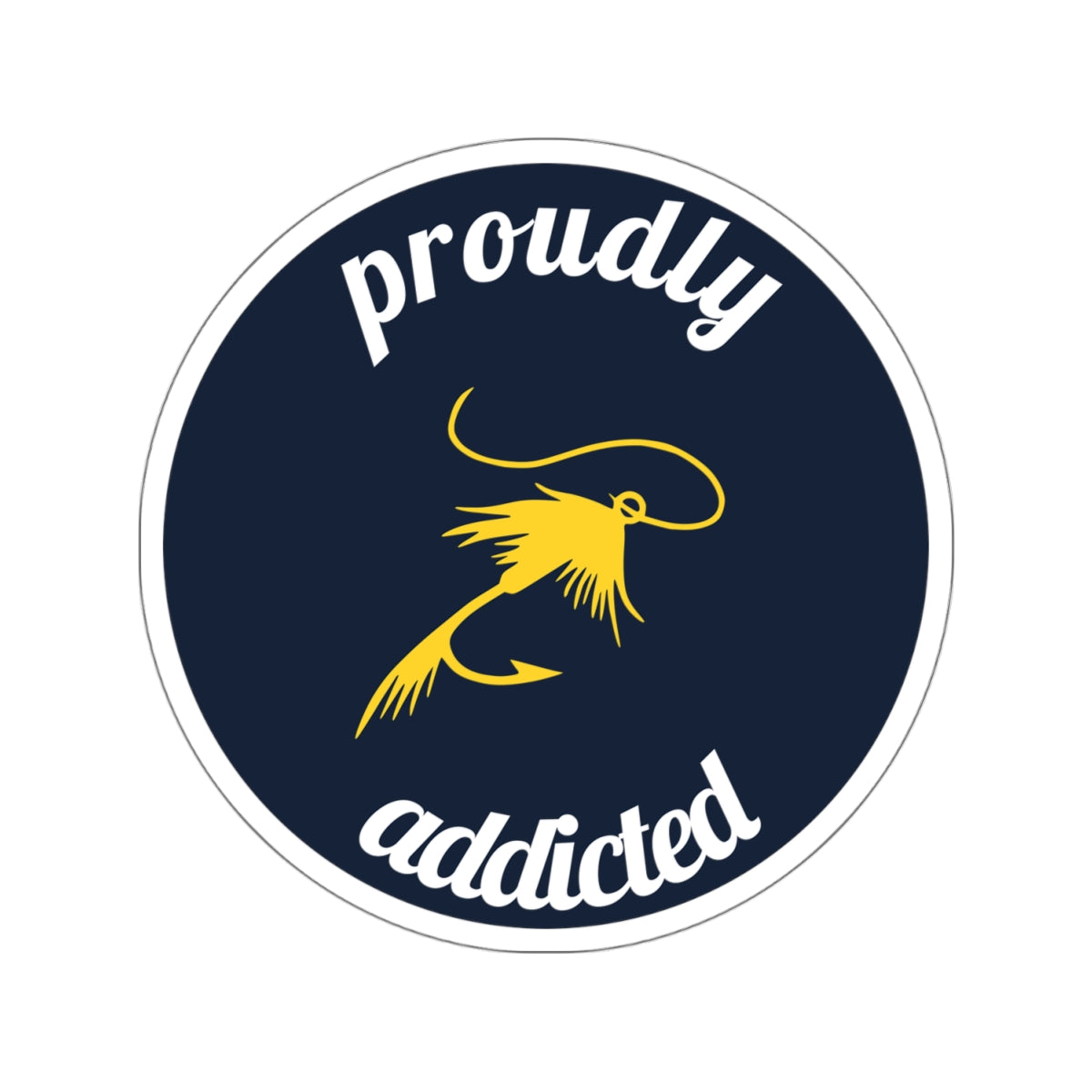 Fly - 3.5" Kiss-Cut Sticker - Proudly Addicted