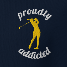 Golf: Ladies - Crew - Proudly Addicted